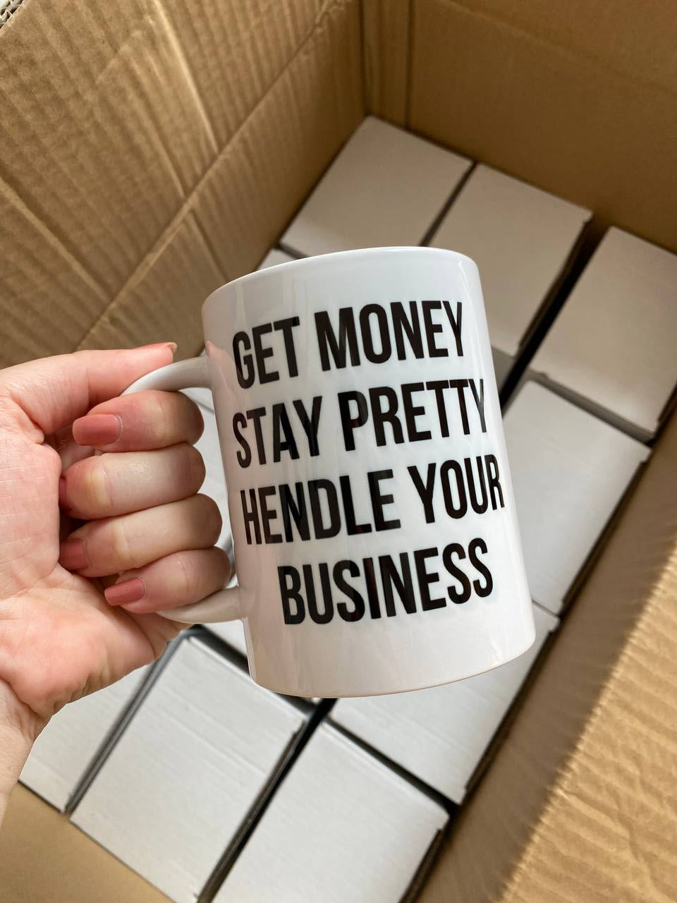 foto tazza get money stay pretty hendle your business